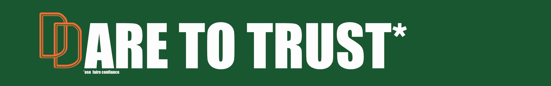 dare to trust